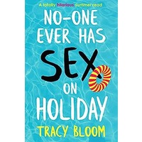 No-one Ever Has Sex on Holiday by Tracy Bloom PDF ePub Audio Book Summary
