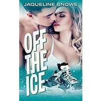 Off the Ice by Jaqueline Snowe PDF ePub Audio Book Summary