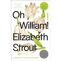 Oh William by Elizabeth Strout PDF ePub Audio Book Summary