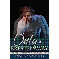 Only a Breath Away by Diana Knightley PDF ePub Audio Book Summary