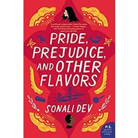 Pride, Prejudice, and Other Flavors by Sonali Dev PDF ePub Audio Book Summary