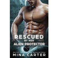 Rescued by her Alien Protector by Mina Carter PDF ePub Audio Book Summary