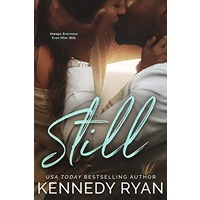 STILL by Kennedy Ryan PDF ePub Audio Book Summary