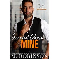 Second Chance Mine by M. Robinson PDF ePub Audio Book Summary
