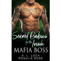 Secret Babies for the Irish Mafia Boss by Rosalie Rose PDF ePub Audio Book Summary