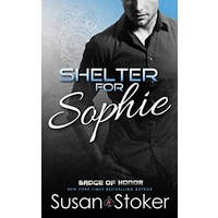 Shelter for Sophie by Susan Stoker PDF ePub Audio Book Summary