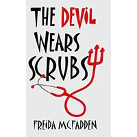 The Devil Wears Scrubs by Freida McFadden PDF ePub Audio Book Summary