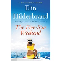 The Five-Star Weekend by Elin Hilderbrand PDF ePub Audio Book Summary