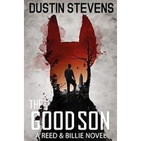 The Good Son by Dustin Stevens PDF ePub Audio Book Summary