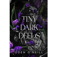 Tiny Dark Deeds by Eden O'Neill PDF ePub Audio Book Summary