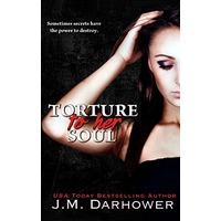 Torture to Her Soul by J.M. Darhower PDF ePub Audio Book Summary