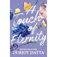 Touch of Eternity by Datta Durjoy PDF ePub Audio Book Summary
