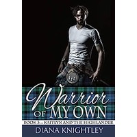 Warrior of My Own by Diana Knightley PDF ePub Audio Book Summary