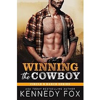 Winning the Cowboy by Kennedy Fox PDF ePub Audio Book Summary