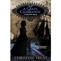 A Grave Celebration by Christine Trent PDF ePub Audio Book Summary