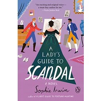 A Lady's Guide to Scandal by Sophie Irwin PDF ePub Audio Book Summary