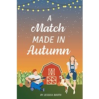 A Match Made in Autumn by Jessica Booth PDF ePub Audio Book Summary