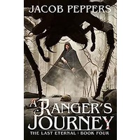 A Ranger's Journey by Jacob Peppers PDF ePub Audio Book Summary