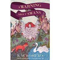 A Warning About Swans by R. M. Romero PDF ePub Audio Book Summary