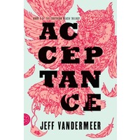 Acceptance by Jeff VanderMeer PDF ePub Audio Book Summary