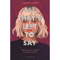 All That’s Left to Say by Emery Lord PDF ePub Audio Book Summary