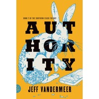 Authority by Jeff VanderMeer PDF ePub Audio Book Summary