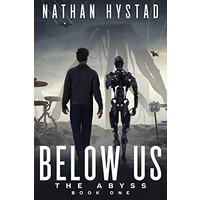 Below Us by Nathan Hystad PDF ePub Audio Book Summary