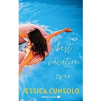 Best Vacation Ever by Jessica Cunsolo PDF ePub Audio Book Summary