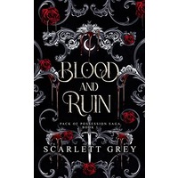 Blood And Ruin by Scarlett Gray PDF ePub Audio Book Summary