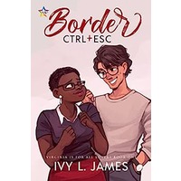 Border CTRL ESC by Ivy L. James PDF ePub Audio Book Summary