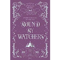 Bound By Watchers by Stephanie BwaBwa PDF ePub Audio Book Summary