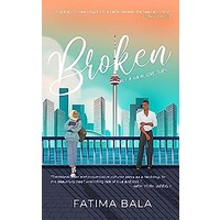 Broken by Fatima Bala PDF ePub Audio Book Summary
