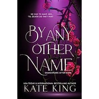 By Any Other Name by Kate King PDF ePub Audio Book Summary