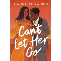 Can't Let Her Go by Kianna Alexander PDF ePub Audio Book Summary