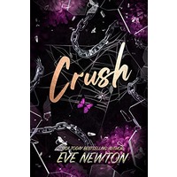 Crush by Eve Newton PDF ePub Audio Book Summary
