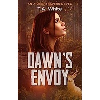 Dawn's Envoy by T.A. White PDF ePub Audio Book Summary