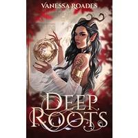 Deep Roots by Vanessa Roades PDF ePub Audio Book Summary