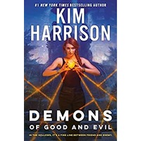 Demons of Good and Evil by Kim Harrison PDF ePub Audio Book Summary