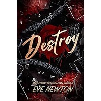 Destroy by Eve Newton PDF ePub Audio Book Summary