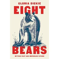 Eight Bears by Gloria Dickie PDF ePub Audio Book Summary
