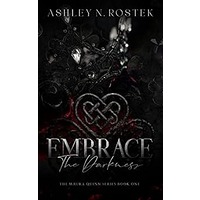 Embrace the Darkness by Ashley N. Rostek PDF ePub Audio Book Summary