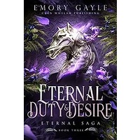 Eternal Duty and Desire by Emory Gayle PDF ePub Audio Book Audio Book Summary