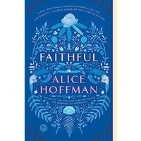 Faithful by Alice Hoffman PDF ePub Audio Book Summary