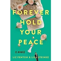 Forever Hold Your Peace by Liz Fenton PDF ePub Audio Book Summary