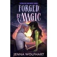 Forged by Magic by Jenna Wolfhart PDF ePub Audio Book Summary