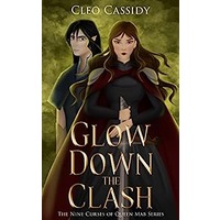 Glow Down the Clash by Cleo Cassidy PDF ePub Audio Book Summary