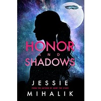 Honor and Shadows by Jessie Mihalik PDF ePub Audio Book Summary