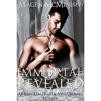 Immortal Revealed by Magen McMinimy PDF ePub Audio Book Summary