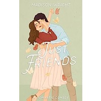 Just Friends by Madison Wright PDF ePub Audio Book Summary
