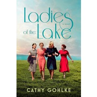 Ladies of the Lake by Cathy Gohlke PDF ePub Audio Book Summary